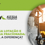 Carga fracionada e carga lotação: qual a diferença?